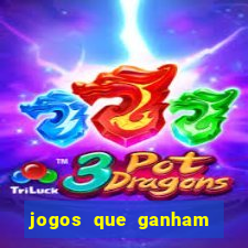 jogos que ganham dinheiro de verdade