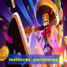 melhores corretoras de investimento