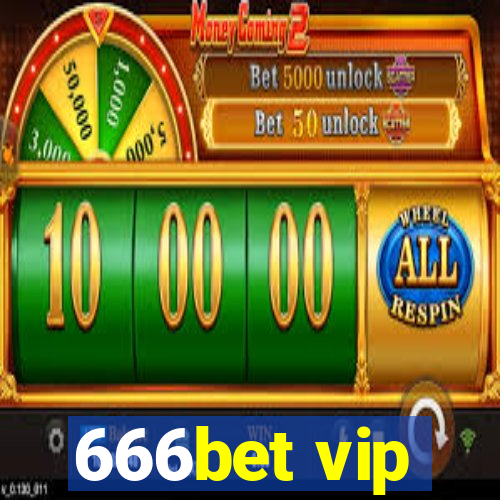 666bet vip