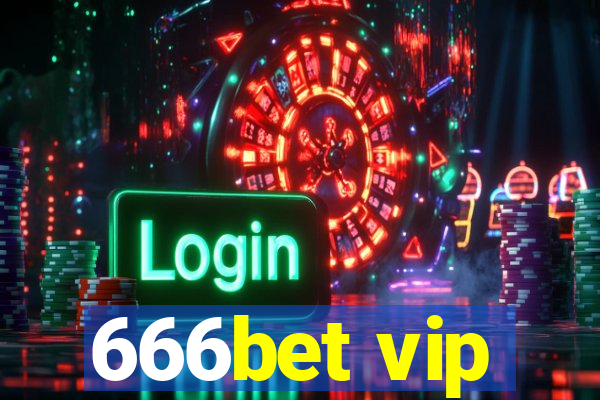 666bet vip