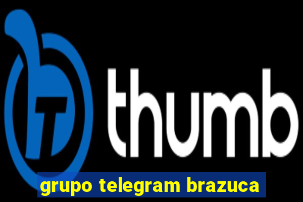 grupo telegram brazuca