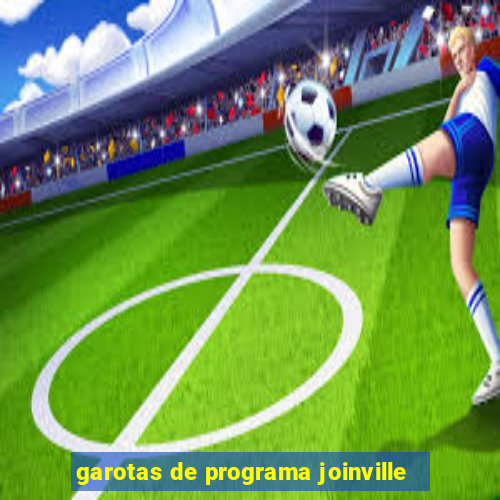 garotas de programa joinville