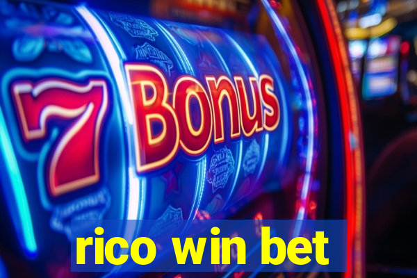 rico win bet