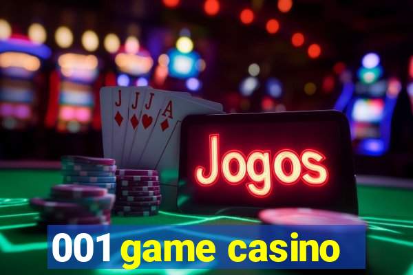 001 game casino