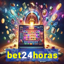 bet24horas