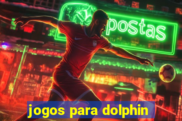 jogos para dolphin