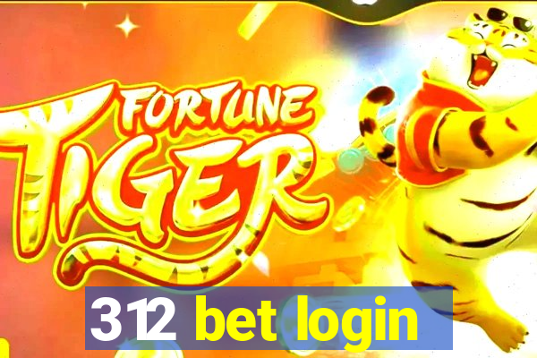 312 bet login