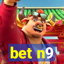 bet n9