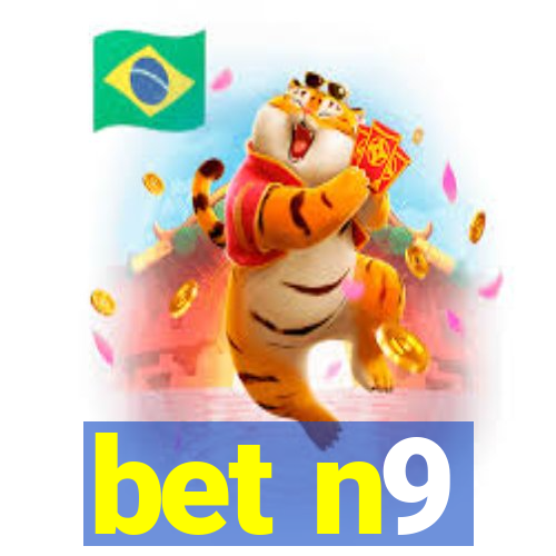 bet n9