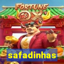 safadinhas