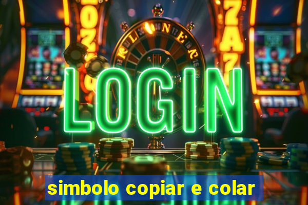 simbolo copiar e colar