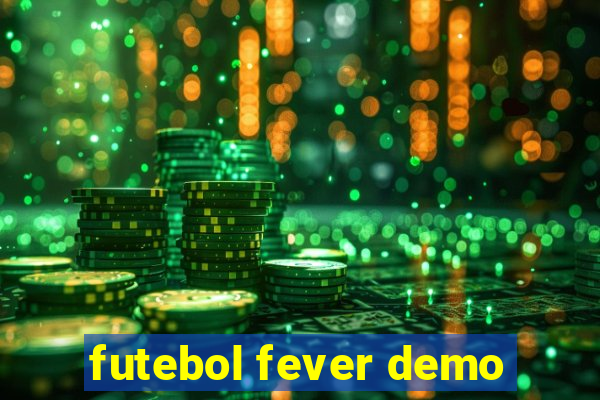 futebol fever demo