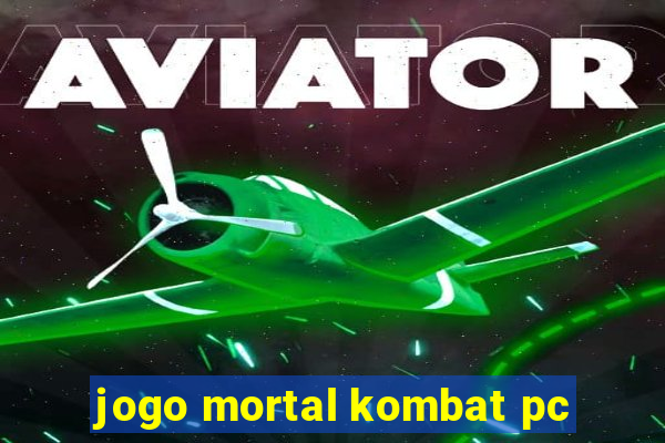 jogo mortal kombat pc