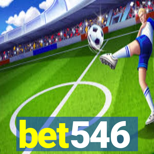 bet546