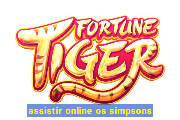 assistir online os simpsons