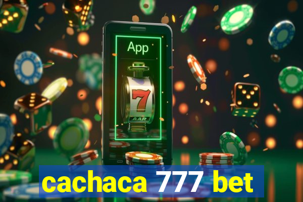 cachaca 777 bet