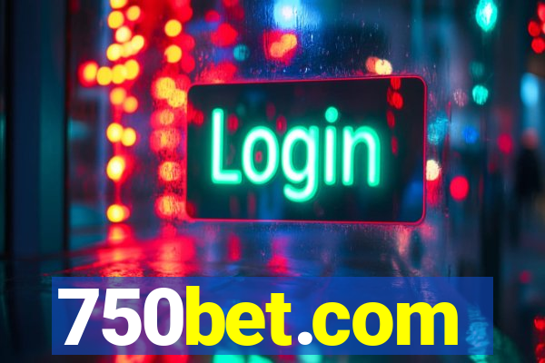 750bet.com