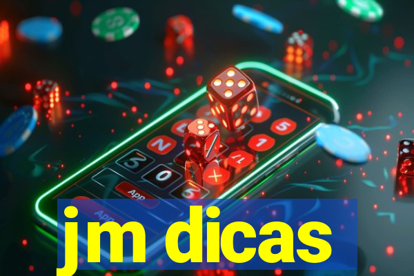 jm dicas