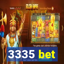 3335 bet