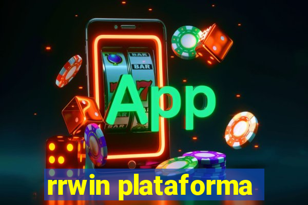 rrwin plataforma