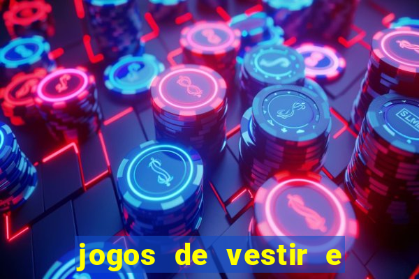 jogos de vestir e maquiar 360