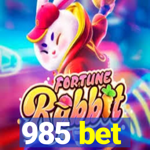 985 bet