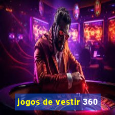 jogos de vestir 360