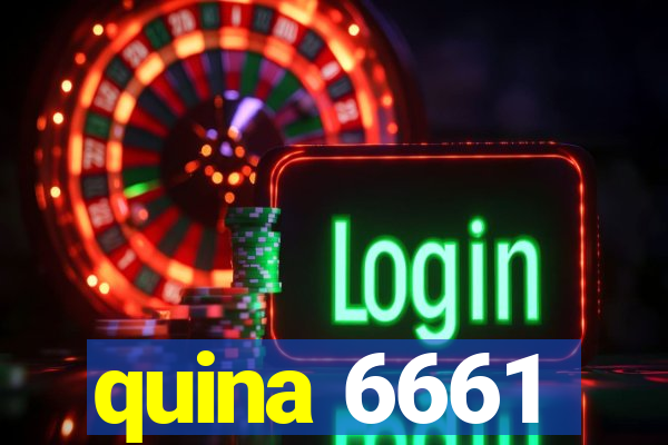 quina 6661