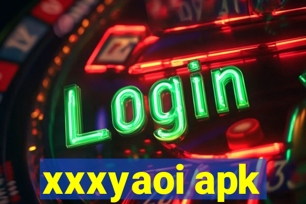 xxxyaoi apk