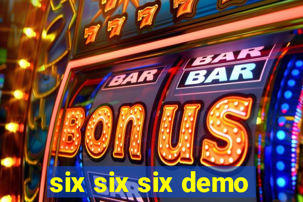 six six six demo