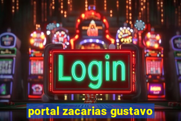 portal zacarias gustavo