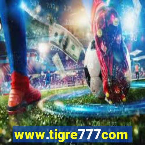 www.tigre777com