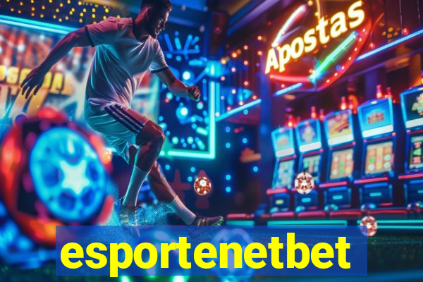 esportenetbet