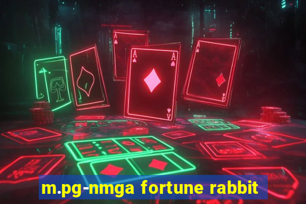 m.pg-nmga fortune rabbit