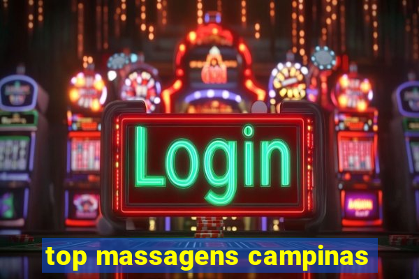 top massagens campinas