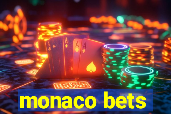 monaco bets