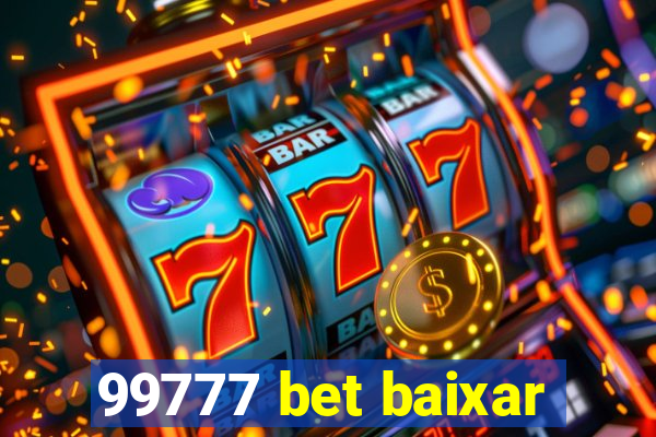 99777 bet baixar