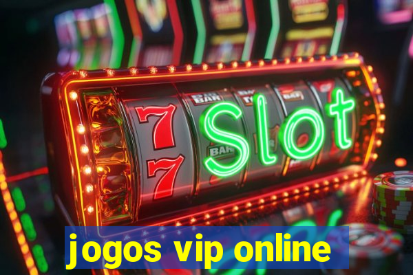 jogos vip online