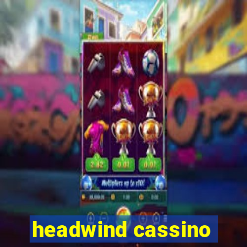 headwind cassino