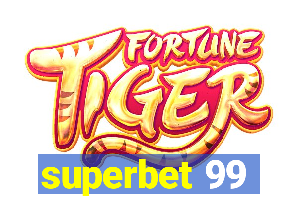 superbet 99