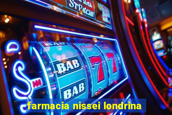 farmacia nissei londrina