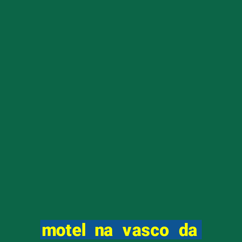 motel na vasco da gama salvador