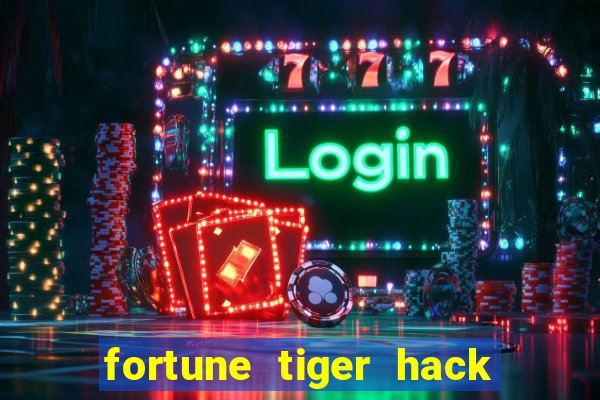 fortune tiger hack apk dinheiro infinito