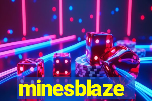 minesblaze