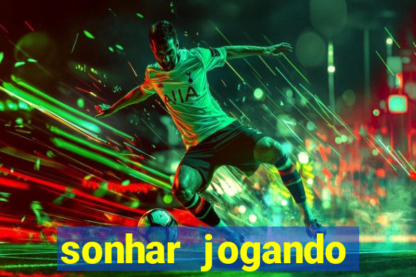 sonhar jogando futebol sendo goleiro