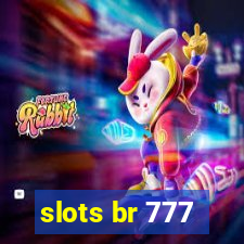 slots br 777