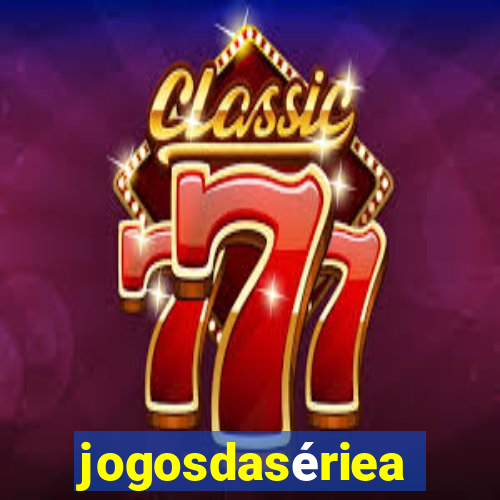 jogosdasériea