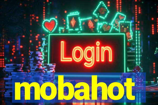 mobahot