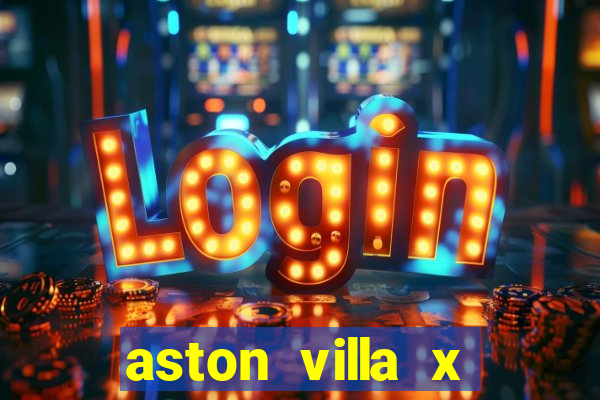 aston villa x liverpool futemax