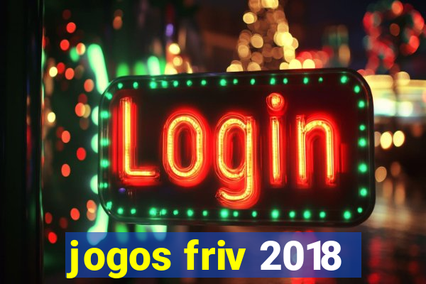 jogos friv 2018